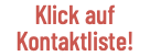 Klick auf Kontaktliste!